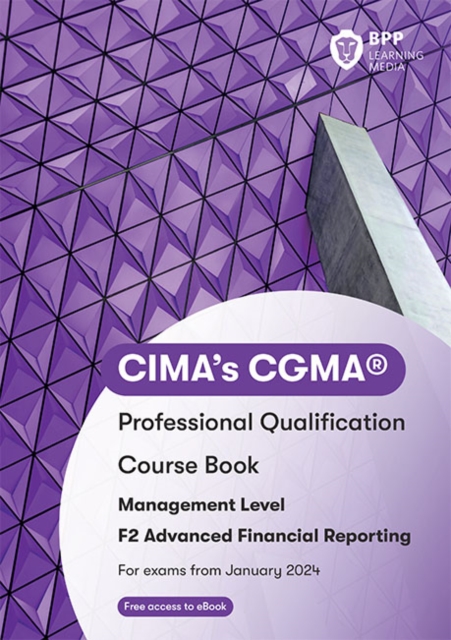 CIMA F2 Advanced Financial Reporting : Course Book, Paperback / softback Book