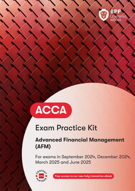 ACCA Advanced Financial Management : Exam Practice Kit, Paperback / softback Book
