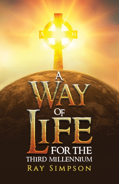 A Way of Life: For the Third Millennium, Paperback / softback Book