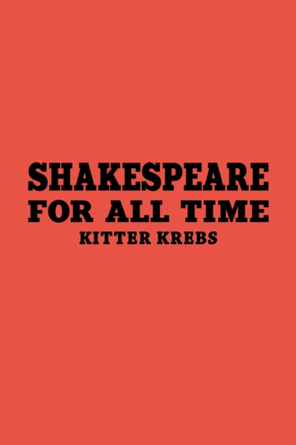 Shakespeare for All Time, EPUB eBook