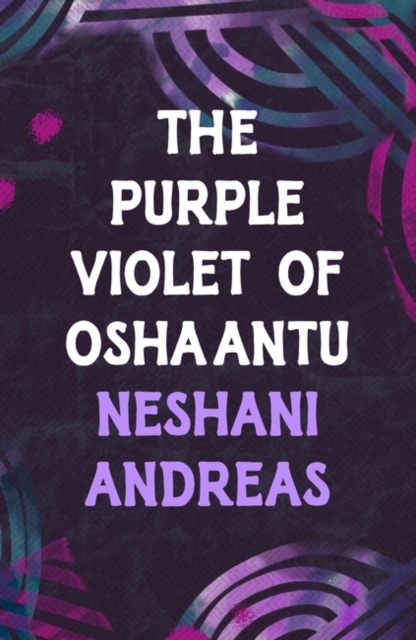 The Purple Violet of Oshaantu, Paperback / softback Book