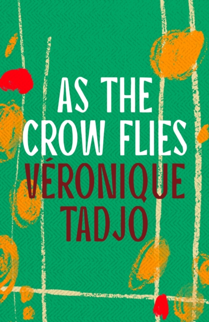 As The Crow Flies, Paperback / softback Book