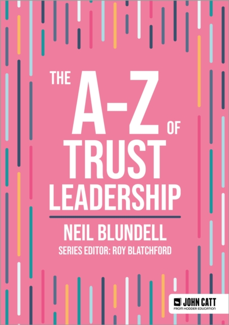 The A-Z of Trust Leadership, Paperback / softback Book