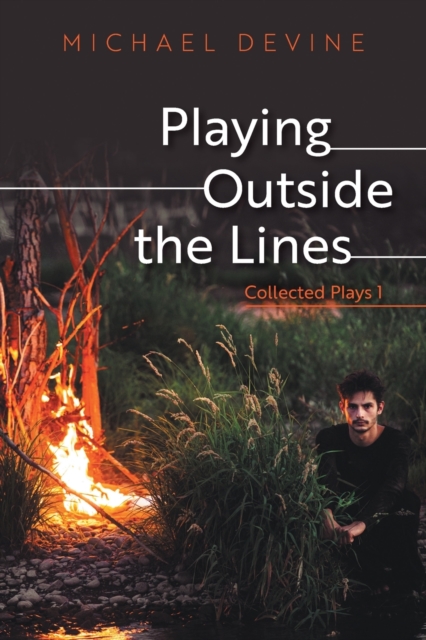 Playing Outside the Lines : Collected Plays 1, Paperback / softback Book