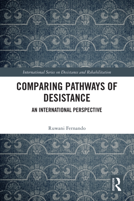 Comparing Pathways of Desistance : An International Perspective, EPUB eBook