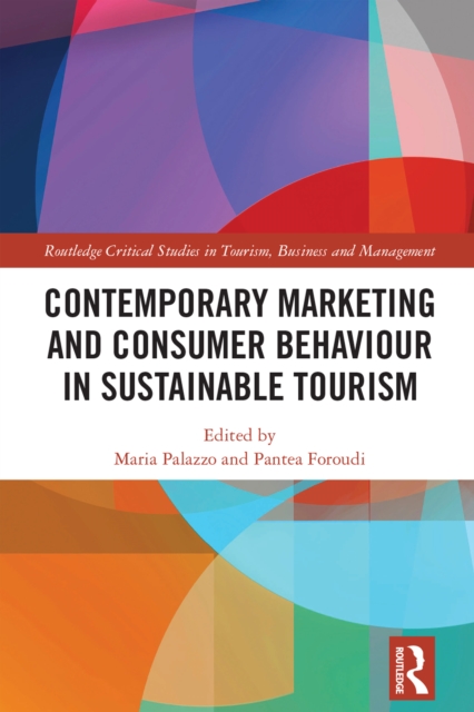 Contemporary Marketing and Consumer Behaviour in Sustainable Tourism, PDF eBook