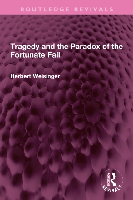 Tragedy and the Paradox of the Fortunate Fall, PDF eBook