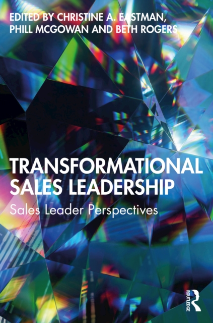 Transformational Sales Leadership : Sales Leader Perspectives, EPUB eBook
