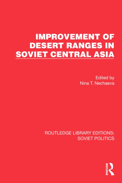 Improvement of Desert Ranges in Soviet Central Asia, PDF eBook