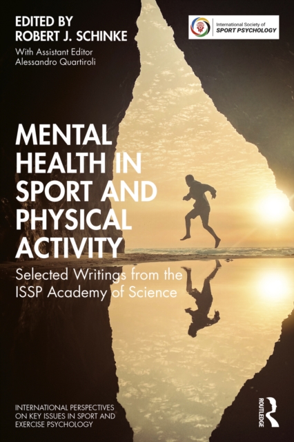 Mental Health in Sport and Physical Activity : Selected Writings from the ISSP Academy of Science, EPUB eBook