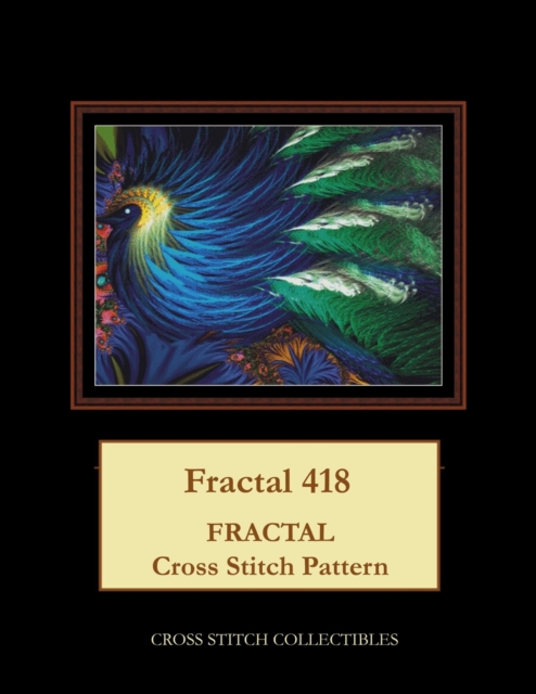 Fractal 418 : Fractal Cross Stitch Pattern, Paperback / softback Book