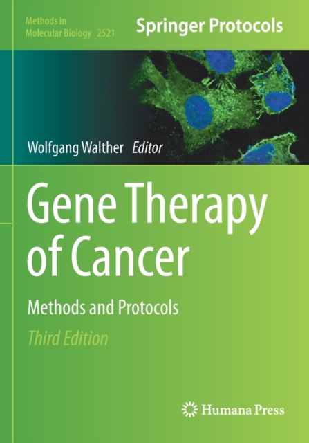 Gene Therapy of Cancer : Methods and Protocols, Paperback / softback Book