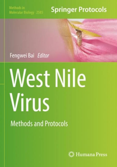 West Nile Virus : Methods and Protocols, Paperback / softback Book