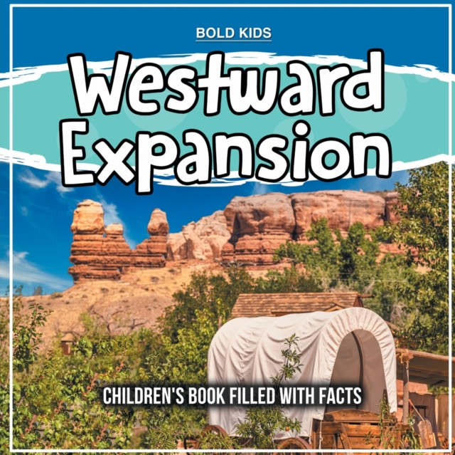 Westward Expansion, Paperback / softback Book