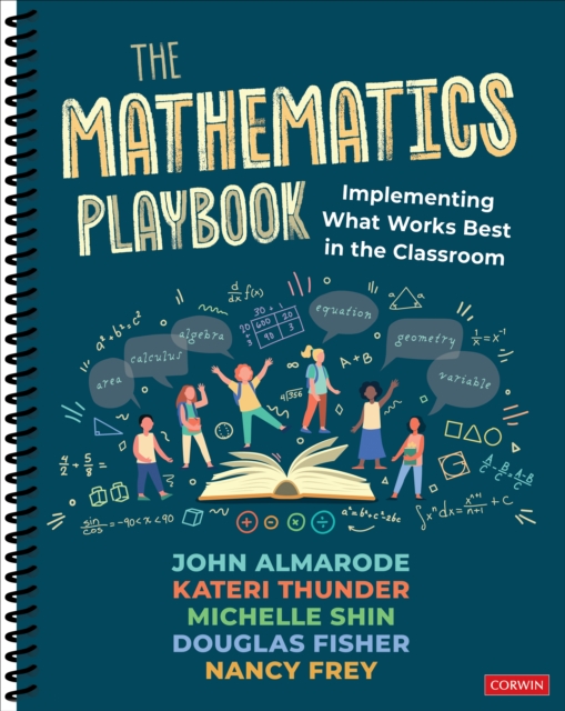 The Mathematics Playbook : Implementing What Works Best in the Classroom, Spiral bound Book