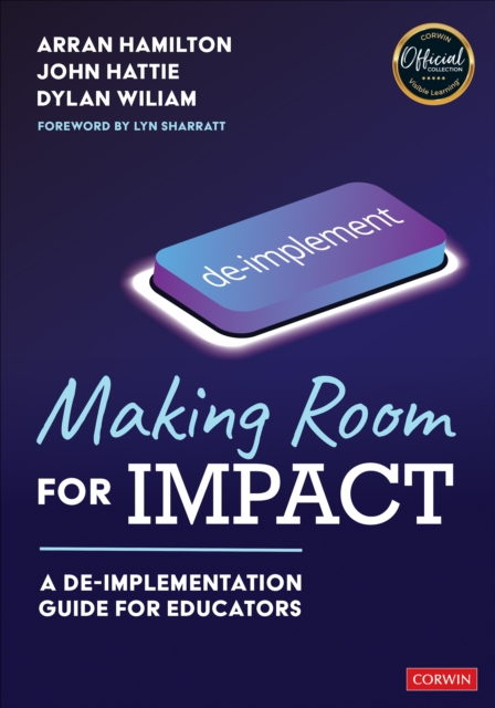 Making Room for Impact : A De-implementation Guide for Educators, EPUB eBook