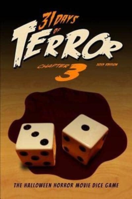 31 Days of Terror (2019) : The Halloween Horror Movie Dice Game, Paperback / softback Book