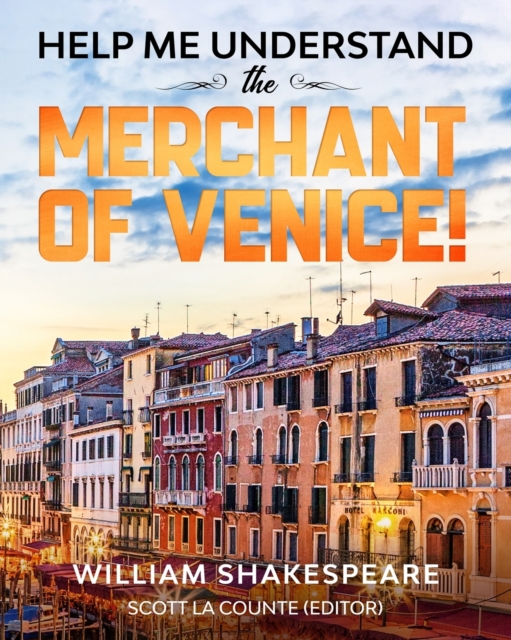 Help Me Understand the Merchant of Venice! : Includes Summary of Play and Modern Translation, Paperback / softback Book