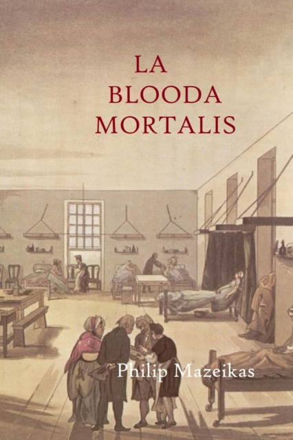 La Blooda Mortalis, Paperback / softback Book