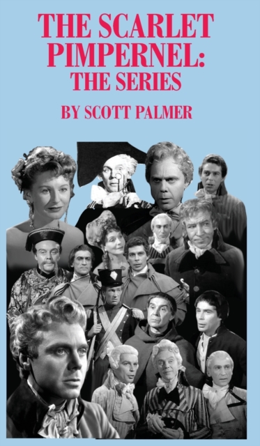 The Scarlet Pimpernel-The Series, Hardback Book