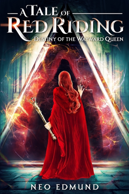 A Tale of Red Riding (Year 3) : Destiny of the Wayward Queen, Paperback / softback Book