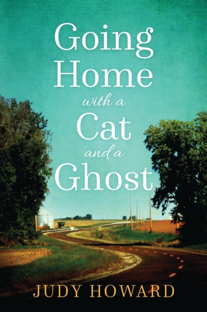 Going Home with a Cat and a Ghost, Paperback / softback Book