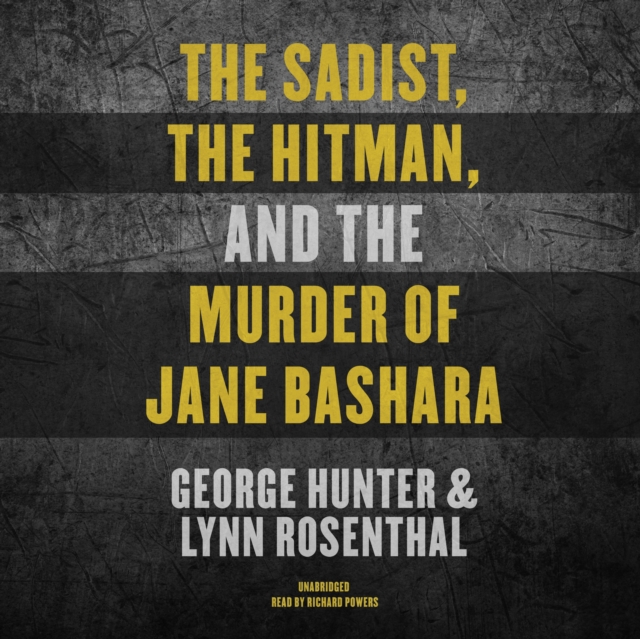 The Sadist, the Hitman, and the Murder of Jane Bashara, eAudiobook MP3 eaudioBook