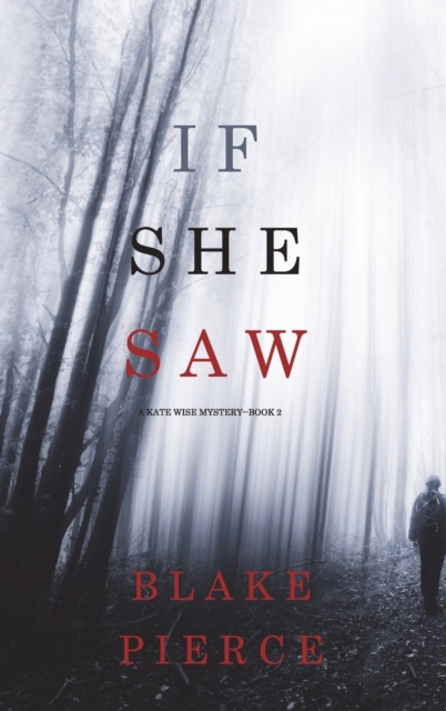 If She Saw (A Kate Wise Mystery-Book 2), Hardback Book