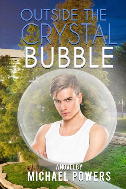 Outside The Crystal Bubble, Paperback / softback Book