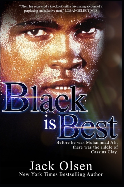 Black is Best : The Riddle of Cassius Clay, Paperback / softback Book