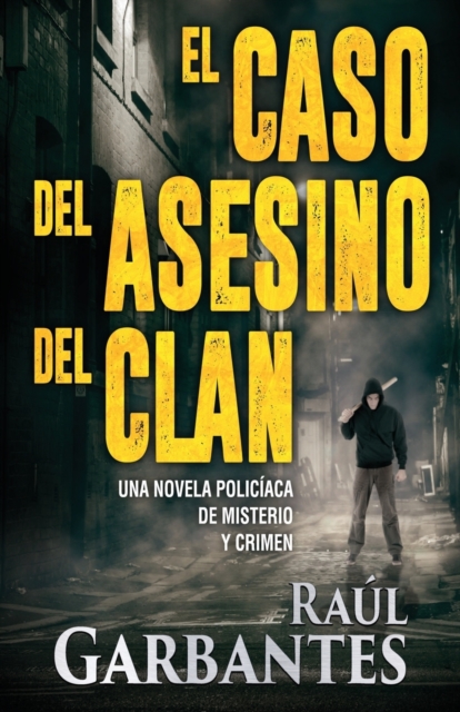 El caso del asesino del clan : Una novela policiaca de misterio y crimen, Paperback / softback Book