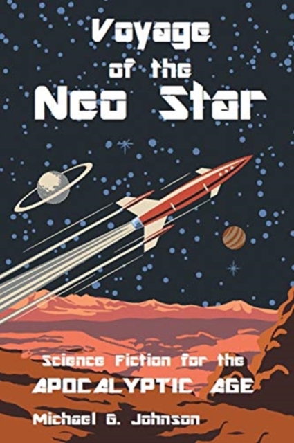 Voyage of the Neo Star, Paperback / softback Book