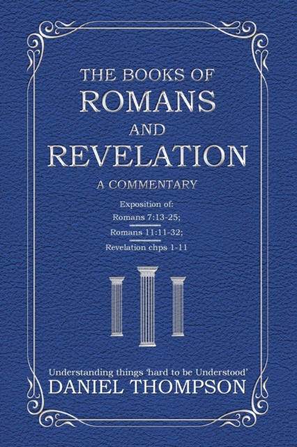 Romans and Revelation : A Commentary, Paperback / softback Book