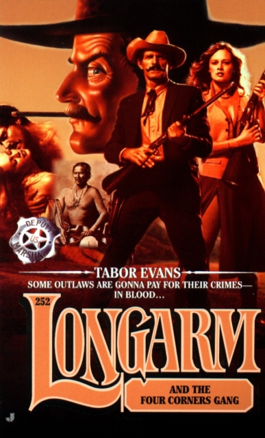 Longarm 252: Longarm and the Four Corners Gang, EPUB eBook