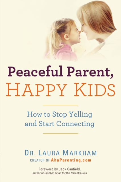 Peaceful Parent, Happy Kids, EPUB eBook