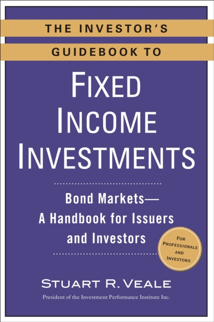 Investor's Guidebook to Fixed Income Investments, EPUB eBook