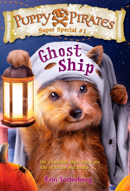 Puppy Pirates Super Special #1: Ghost Ship, Paperback / softback Book