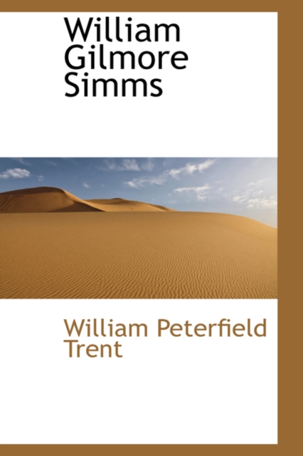William Gilmore SIMMs, Paperback / softback Book