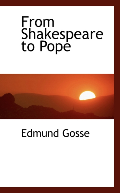 From Shakespeare to Pope, Paperback / softback Book