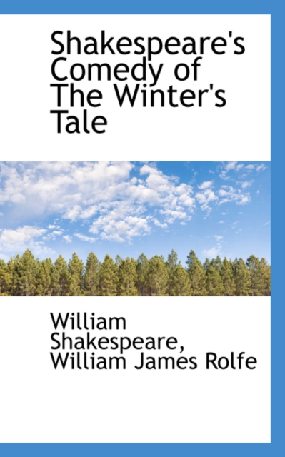 Shakespeare's Comedy of the Winter's Tale, Hardback Book