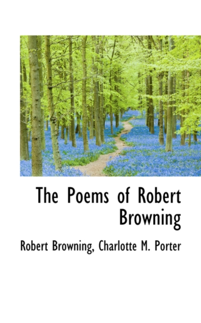The Poems of Robert Browning, Hardback Book