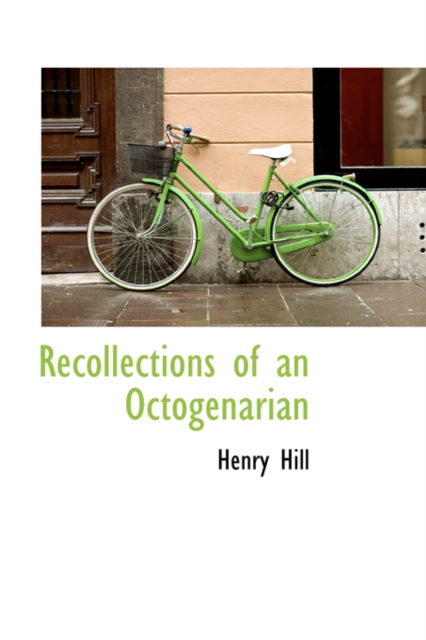Recollections of an Octogenarian, Hardback Book