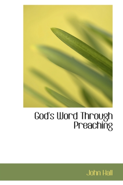 God's Word Through Preaching, Hardback Book