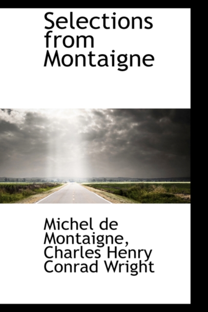 Selections from Montaigne, Paperback / softback Book