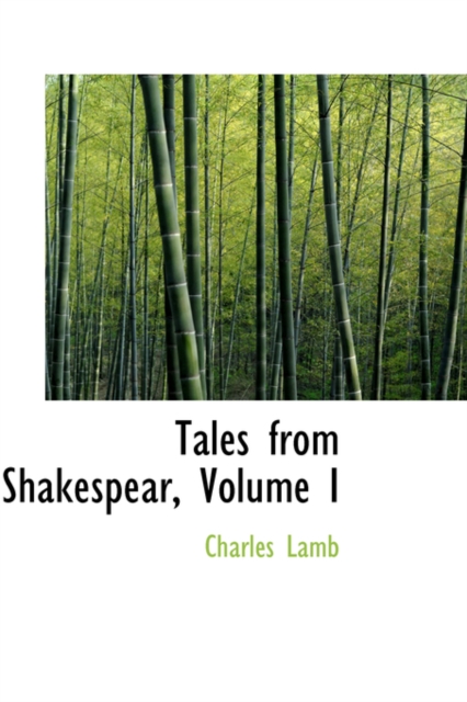 Tales from Shakespear, Volume I, Paperback / softback Book