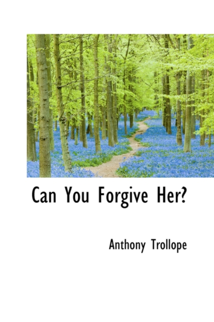 Can You Forgive Her?, Paperback / softback Book