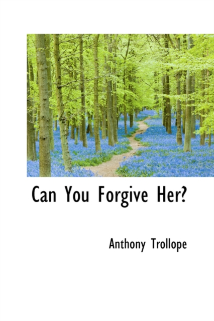 Can You Forgive Her?, Hardback Book