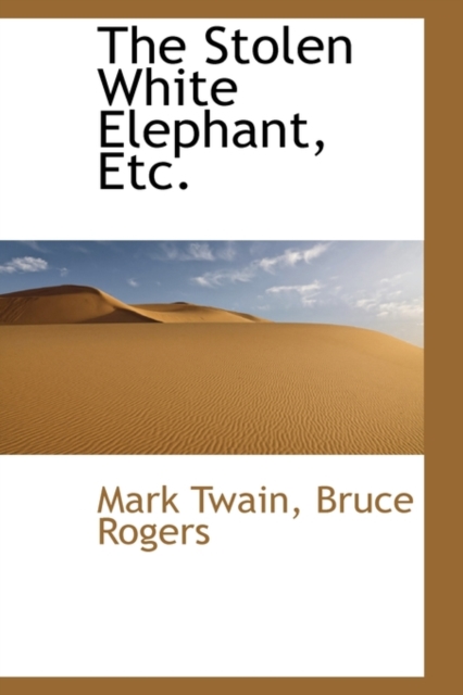 The Stolen White Elephant, Etc., Hardback Book