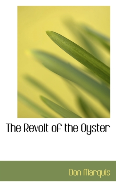The Revolt of the Oyster, Paperback / softback Book