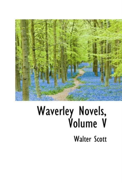 Waverley Novels, Volume V, Paperback / softback Book